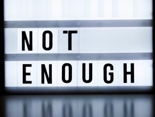 Not Enough